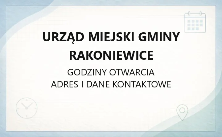 Urząd Miejski Gminy Rakoniewice - kontakt, godziny, wydziały i e-usługi