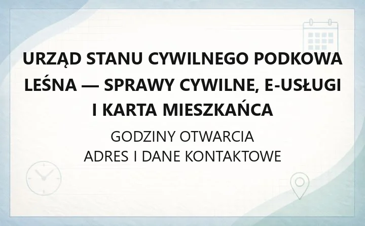Urząd Stanu Cywilnego Podkowa Leśna - sprawy cywilne, e-usługi i Karta Mieszkańca