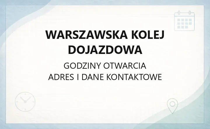 Warszawska Kolej Dojazdowa - kontakt, rozkład jazdy, bilety i punkty obsługi