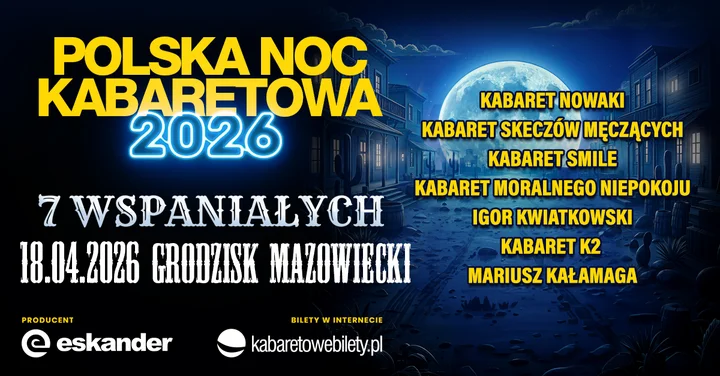 Grafika promocyjna wydarzenia Polska Noc Kabaretowa 2026 — Siedmiu wspaniałych w Grodzisku Mazowieckim