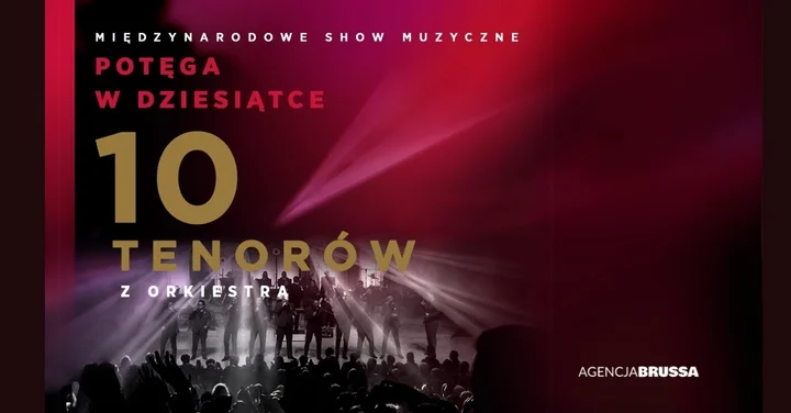 Obrazek przedstawia grafikę promocyjną wydarzenia Koncert 10 Tenorów w Grodzisku Mazowieckim — klasyka i przeboje w jednym