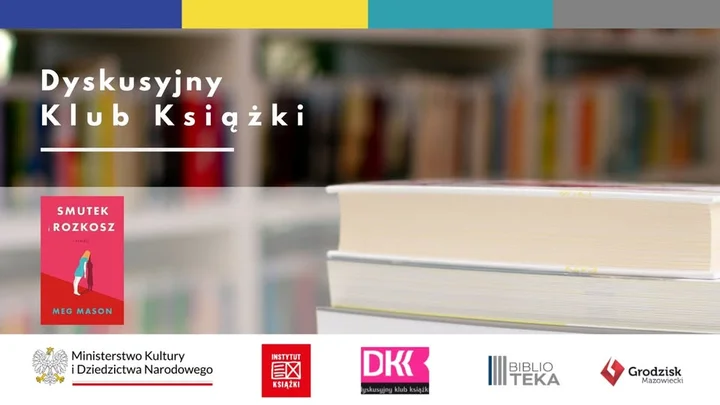 Grafika promocyjna wydarzenia Smutek i rozkosz — spotkanie Dyskusyjnego Klubu Książki