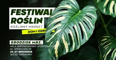 Festiwal Roślin w Grodzisku Mazowieckim – superceny