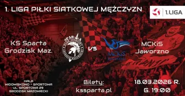 Grafika promocyjna wydarzenia KS Sparta Grodzisk Mazowiecki vs MCKiS Jaworzno — mecz 13. kolejki