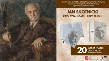 Grafika promocyjna wydarzenia Promocja książki „Jan Skotnicki przy sztalugach i przy biurku” — spotkanie w Poczekalni PKP
