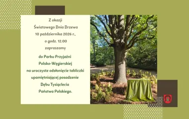 Grafika promocyjna wydarzenia Światowy Dzień Drzewa – odsłonięcie tabliczki Dębu Tysiąclecia