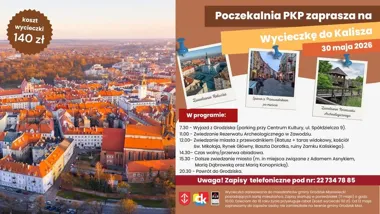 Grafika promocyjna wydarzenia Wycieczka do Kalisza dla mieszkańców Grodziska Mazowieckiego – program, cena i zapisy