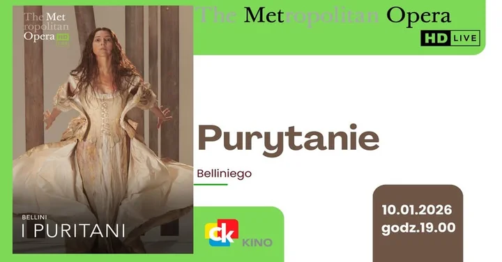 Grafika promocyjna wydarzenia Transmisja The Metropolitan Opera: „Purytanie” Belliniego w Centrum Kultury