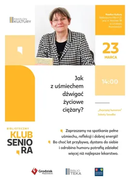Gdy życie waży więcej, śmiech daje lekkość - spotkanie Jolanty Szwalbe