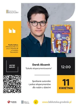 Darek Aksamit przywiezie do Grodziska Mazowieckiego naukę, która nie nudzi