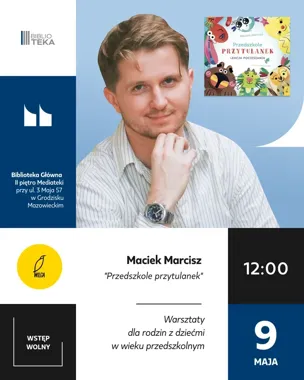 Maćkowe czytanie i rysowanie w bibliotece - Grodzisk szykuje literacką sobotę