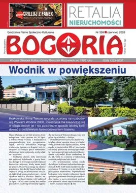 Czerwcowa „Bogoria” łączy wielką inwestycję z historiami Grodziska