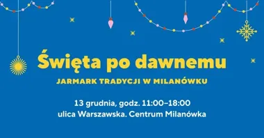 W Milanówku odbędzie się jarmark tradycji. Organizatorzy szukają współtwórców
