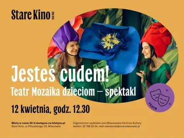 W Starym Kinie zabrzmi wiosenna opowieść Teatru Mozaika dla dzieci