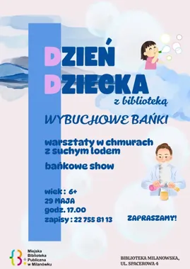 W bibliotece pojawią się wybuchowe bańki. Dzieci czeka pokaz i zabawa